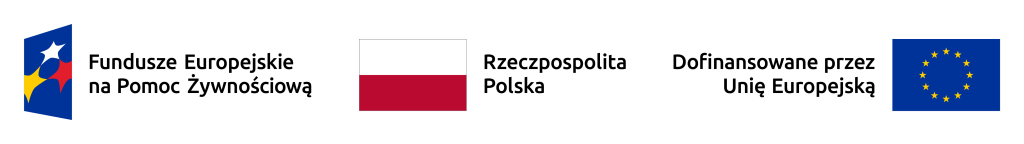 Od lewej logotyp Fundusze Europejskie na Pomoc Żywnościową, flaga Polski oraz podpis Rzeczpospolita Polska, flaga Unii Europejskiej i podpis z lewej strony Dofinansowane przez Unię Europejską. 